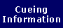 Cueing Information